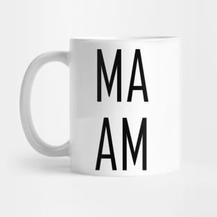 M A A M (M A M A) Black Mug